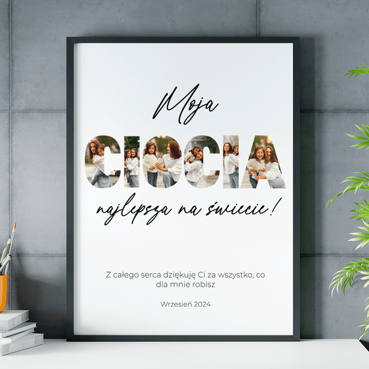 Ciocia najlepsza na świecie kolaż - plakat, spersonalizowany prezent dla cioci - idamell.com