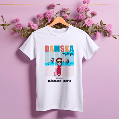 Koszulka damska z nadrukiem DAMSKA IMPREZA - spersonalizowany prezent dla przyjaciółki - idamell.com
