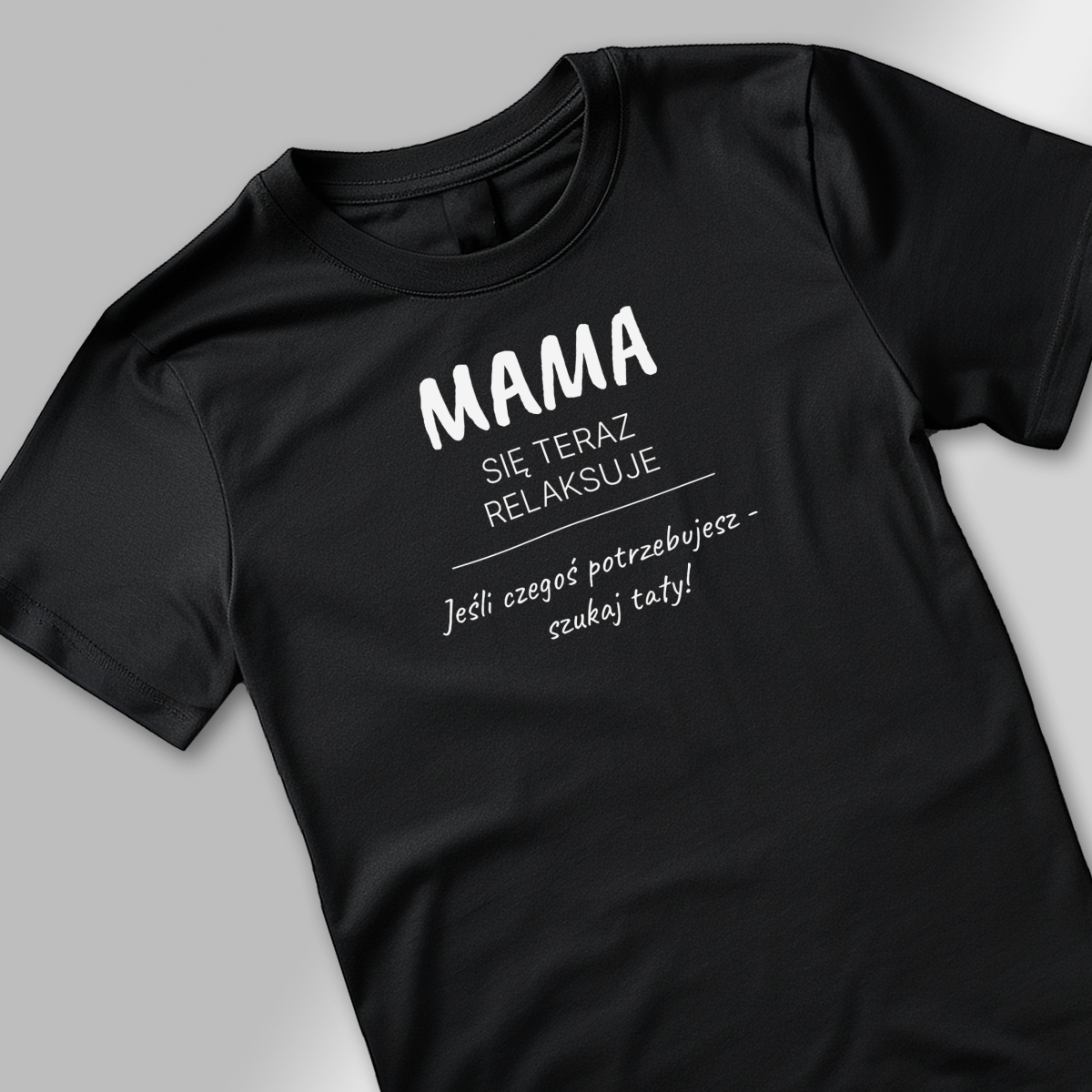 Koszulka damska z nadrukiem MAMA SIĘ RELAKSUJE - spersonalizowany prezent dla mamy - idamell.com