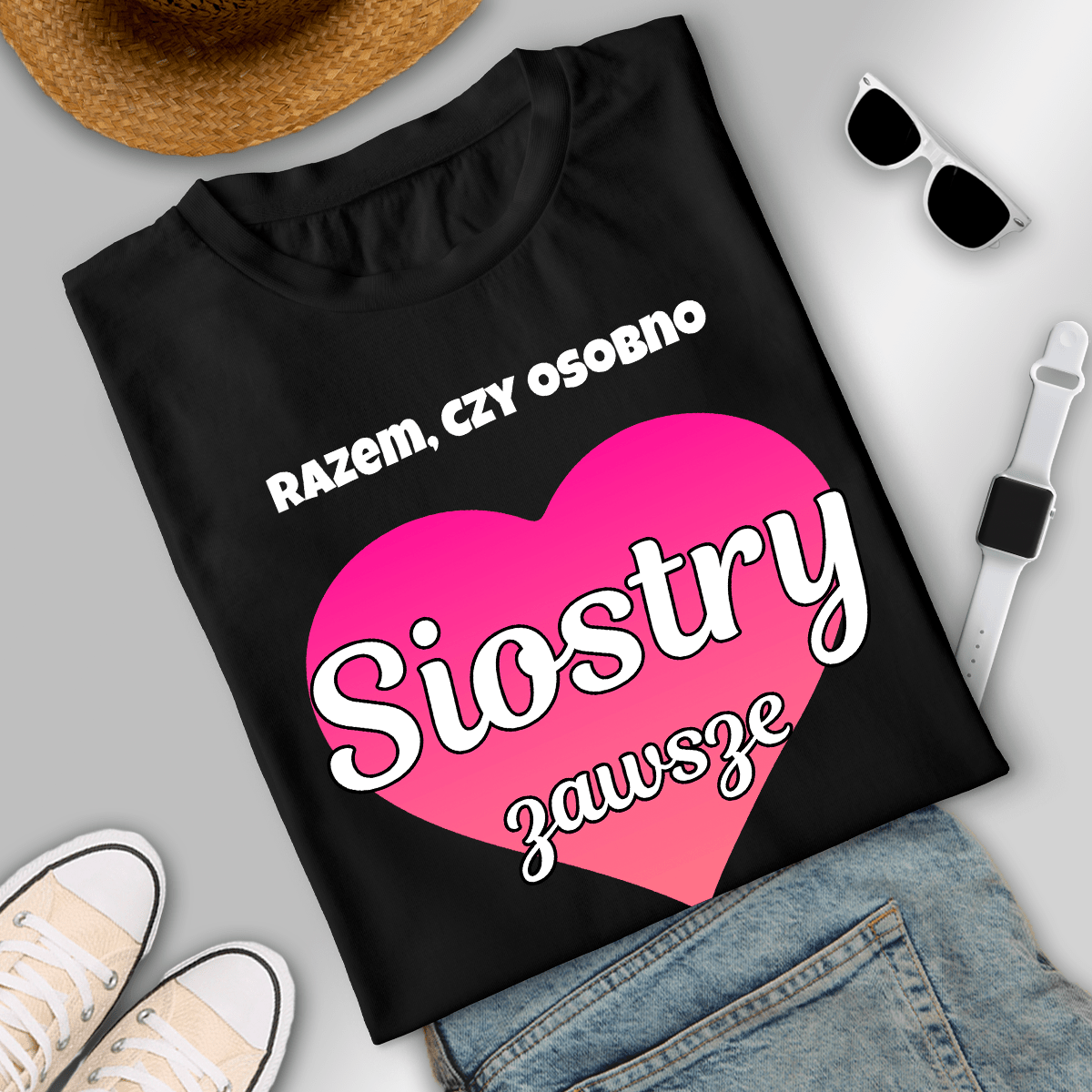 Koszulka damska z nadrukiem SIOSTRY ZAWSZE - spersonalizowany prezent dla siostry - idamell.com