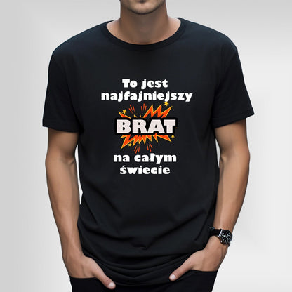 Koszulka męska z nadrukiem NAJFAJNIEJSZY BRAT - spersonalizowany prezent dla brata - idamell.com