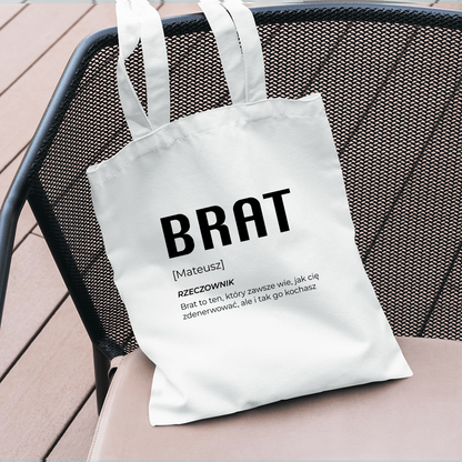 Materiałowa torba shopper z własnym nadrukiem BRAT - spersonalizowany prezent dla brata - idamell.com
