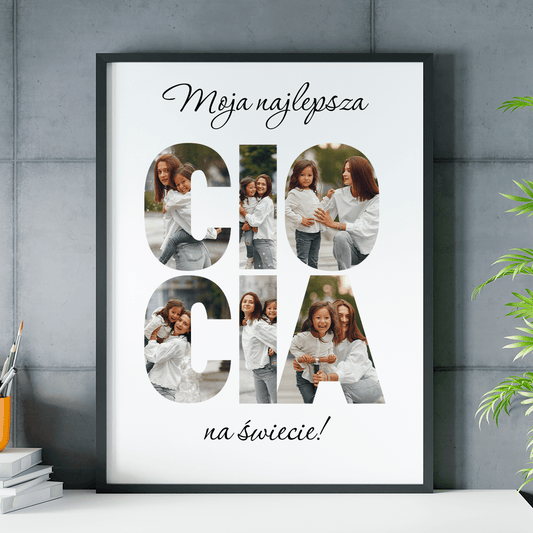 Moja najlepsza ciocia na świecie - plakat, spersonalizowany prezent dla cioci - idamell.com