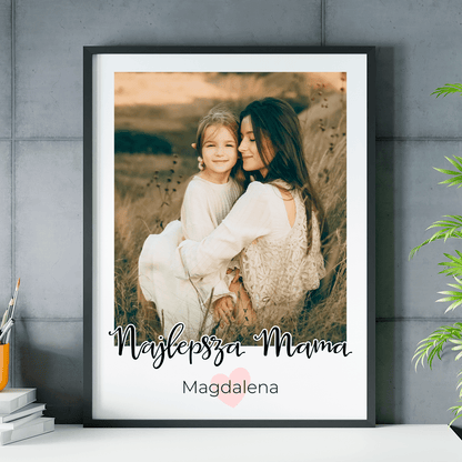 Najlepsza mama - plakat, spersonalizowany prezent dla mamy - idamell.com
