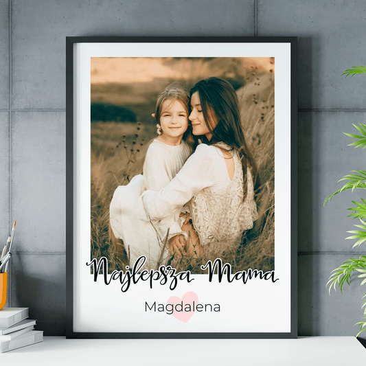 Najlepsza mama - plakat, spersonalizowany prezent dla mamy - idamell.com
