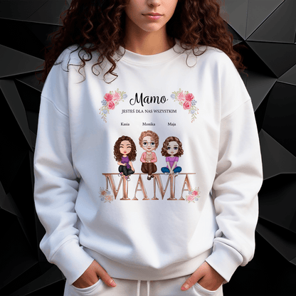 Personalizowana bluza damska z własnym nadrukiem JESTEŚ DLA NAS WSZYSTKIM - prezent dla mamy - idamell.com