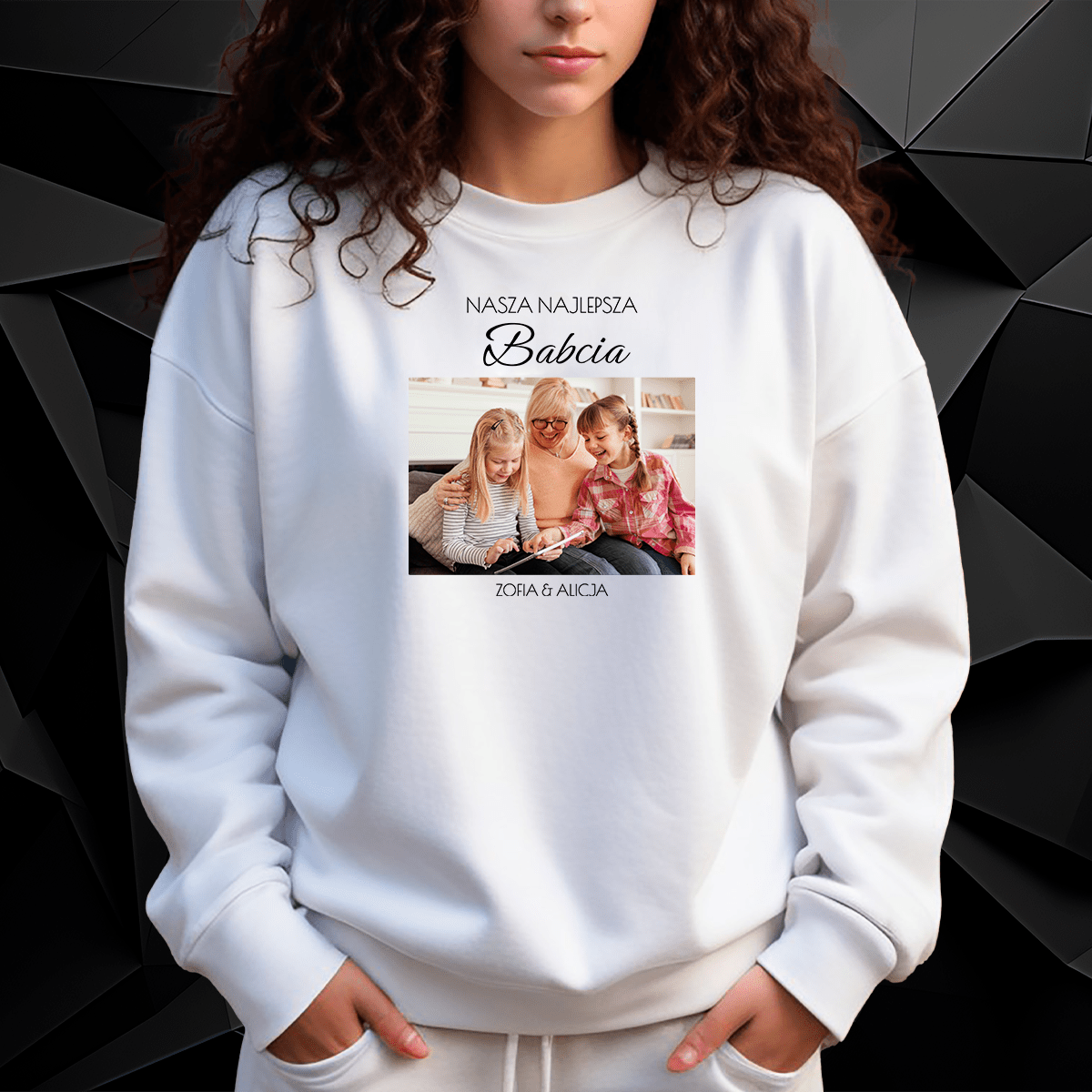 Personalizowana bluza damska z własnym nadrukiem NASZA BABCIA - prezent dla babci - idamell.com