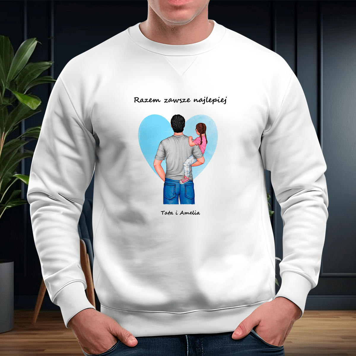 Personalizowana bluza męska z własnym nadrukiem RAZEM NAJLEPIEJ - prezent dla taty - idamell.com