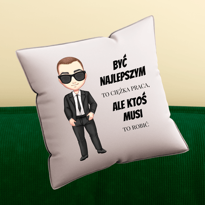 Poduszka z własnym nadrukiem BYĆ NAJLEPSZYM - spersonalizowany prezent dla niego - idamell.com