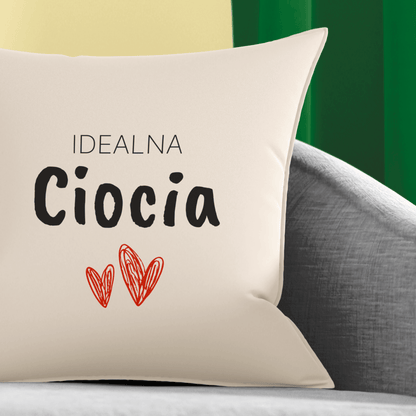 Poduszka z własnym nadrukiem IDEALNA CIOCIA - spersonalizowany prezent dla cioci - idamell.com