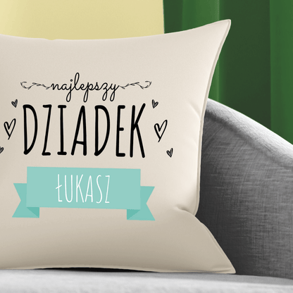 Poduszka z własnym nadrukiem NAJLEPSZY DZIADEK + IMIĘ - spersonalizowany prezent dla dziadka - idamell.com