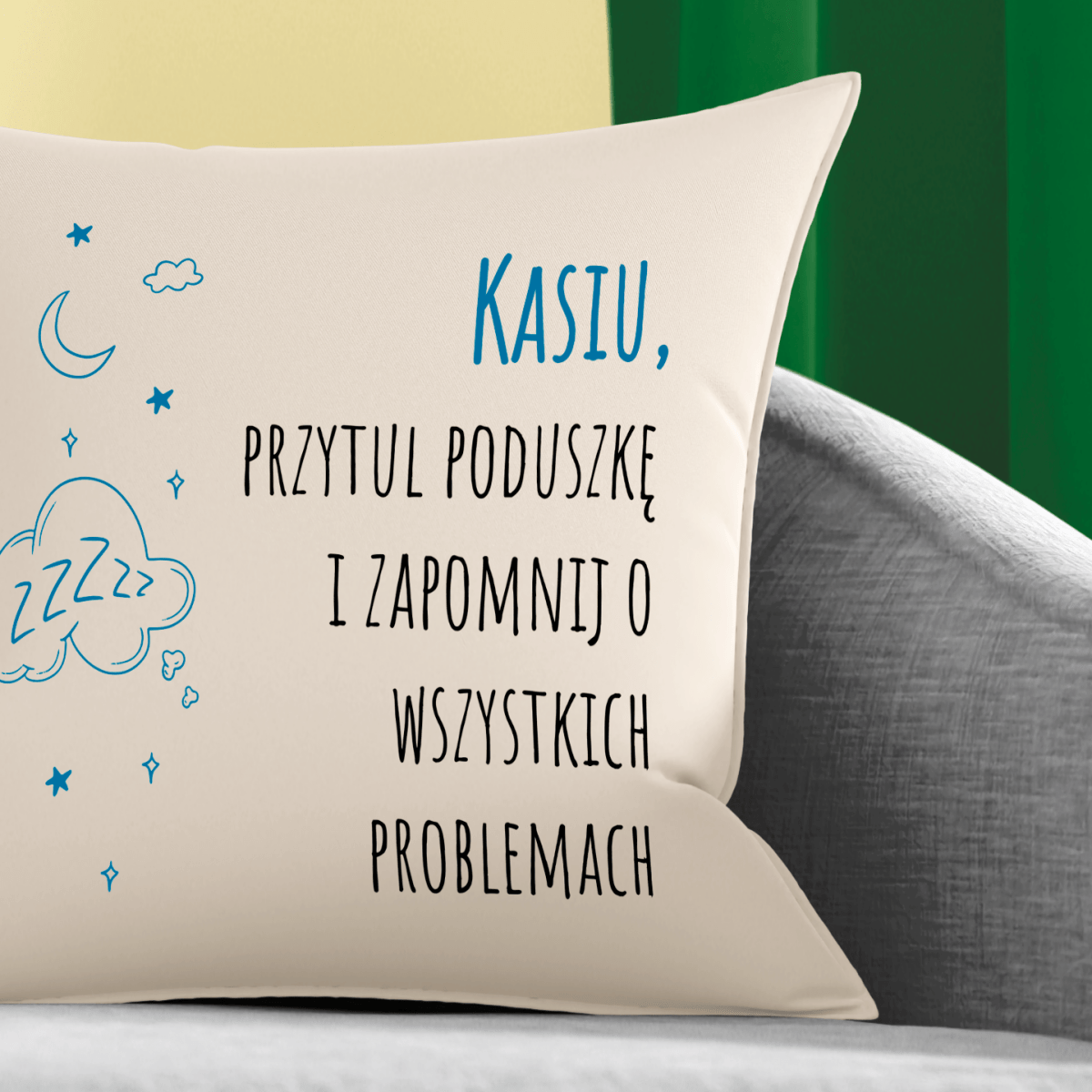 Poduszka z własnym nadrukiem ZAPOMNIJ O PROBLEMACH - spersonalizowany prezent dla niej - idamell.com