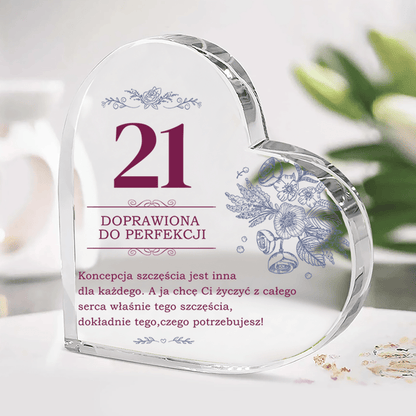 21 doprawiona do perfekcji - Szklane serce, spersonalizowany prezent urodzinowy - idamell.com