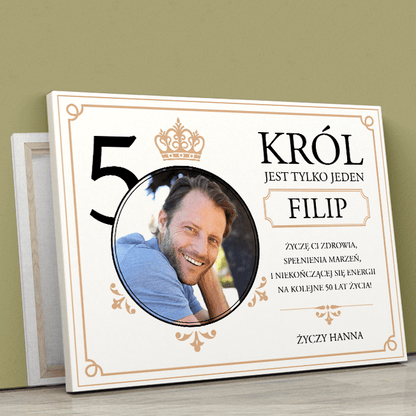 Król jest tylko jeden - druk na płótnie, spersonalizowany prezent dla niego - idamell.com