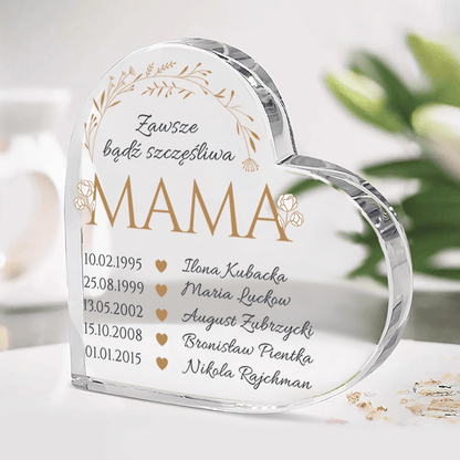 Mamo, bądź szczęśliwa - Szklane serce, spersonalizowany prezent dla mamy - idamell.com