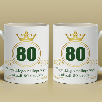 Na 80 urodziny - 1x Kubek z nadrukiem, spersonalizowany prezent dla niego - idamell.com