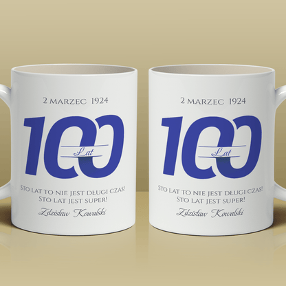 Na Twoje100 lat - 1x Kubek z nadrukiem, spersonalizowany prezent dla niego - idamell.com