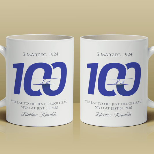 Na Twoje100 lat - 1x Kubek z nadrukiem, spersonalizowany prezent dla niego - idamell.com
