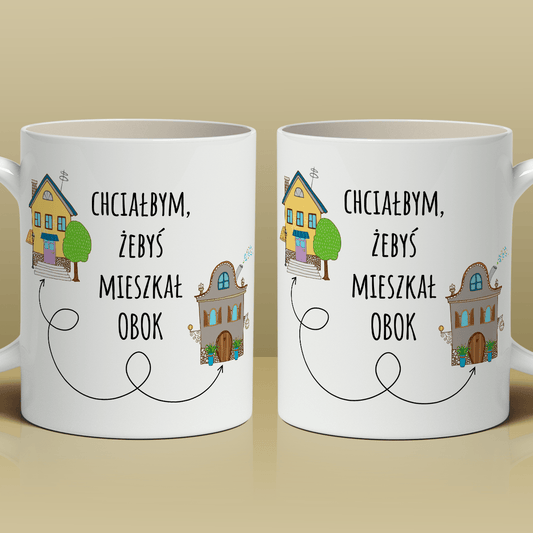Sąsiad przyjaciel - 1x Kubek z nadrukiem, spersonalizowany prezent dla przyjaciela - idamell.com