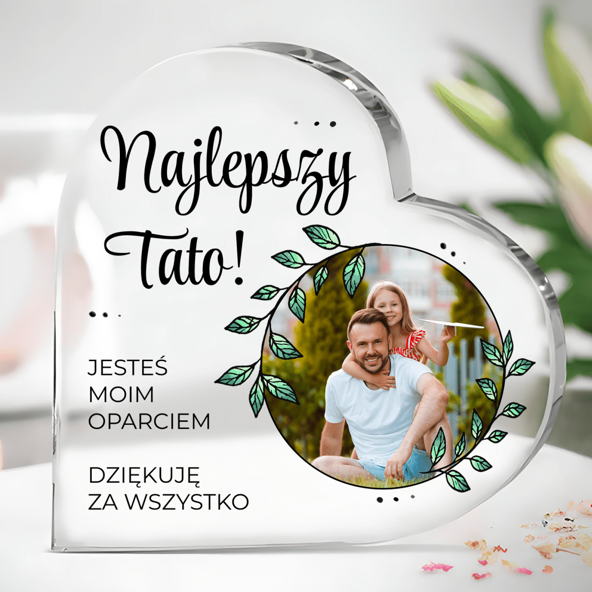 Tata moim wsparciem - Szklane serce, spersonalizowany prezent dla taty - idamell.com