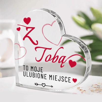 Ulubione miejsce z Tobą - Szklane serce, spersonalizowany prezent dla niej - idamell.com