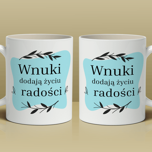 Wnuki dodają radości - 1x Kubek z nadrukiem, spersonalizowany prezent dla dziadków - idamell.com
